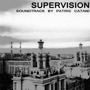 Patric Catani - Supervision Soundtrack